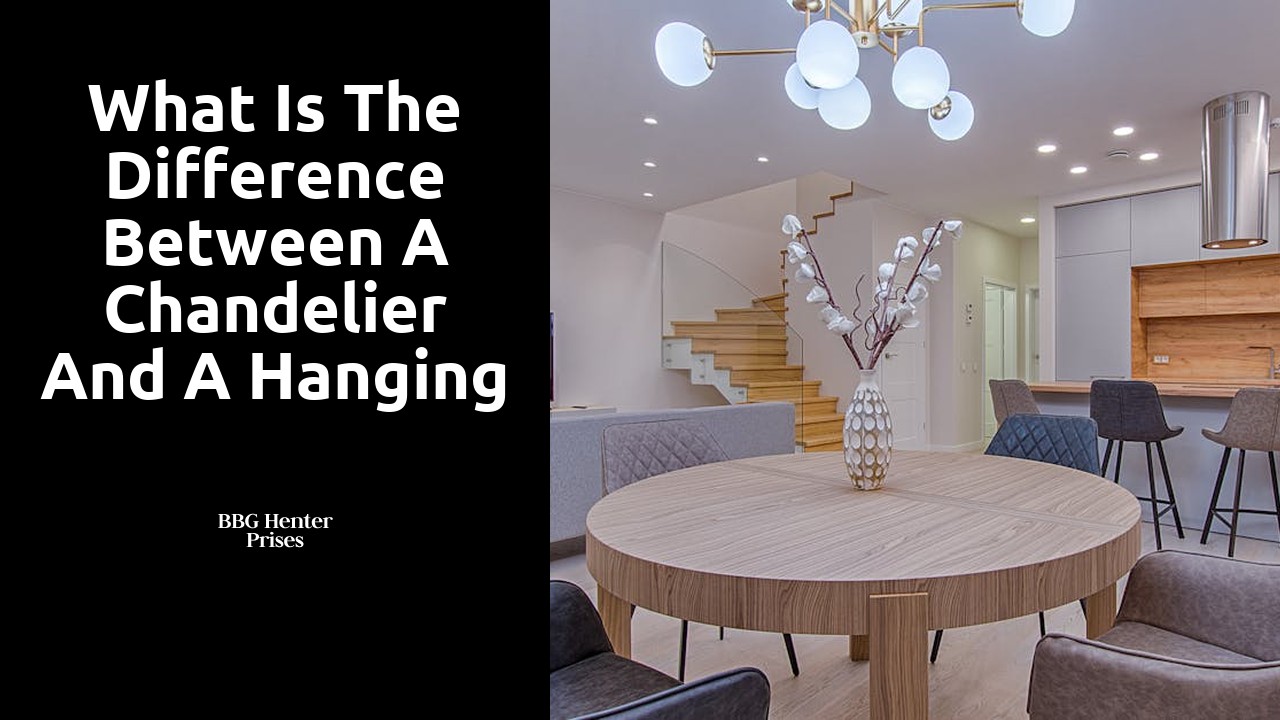 What is the difference between a chandelier and a hanging light?