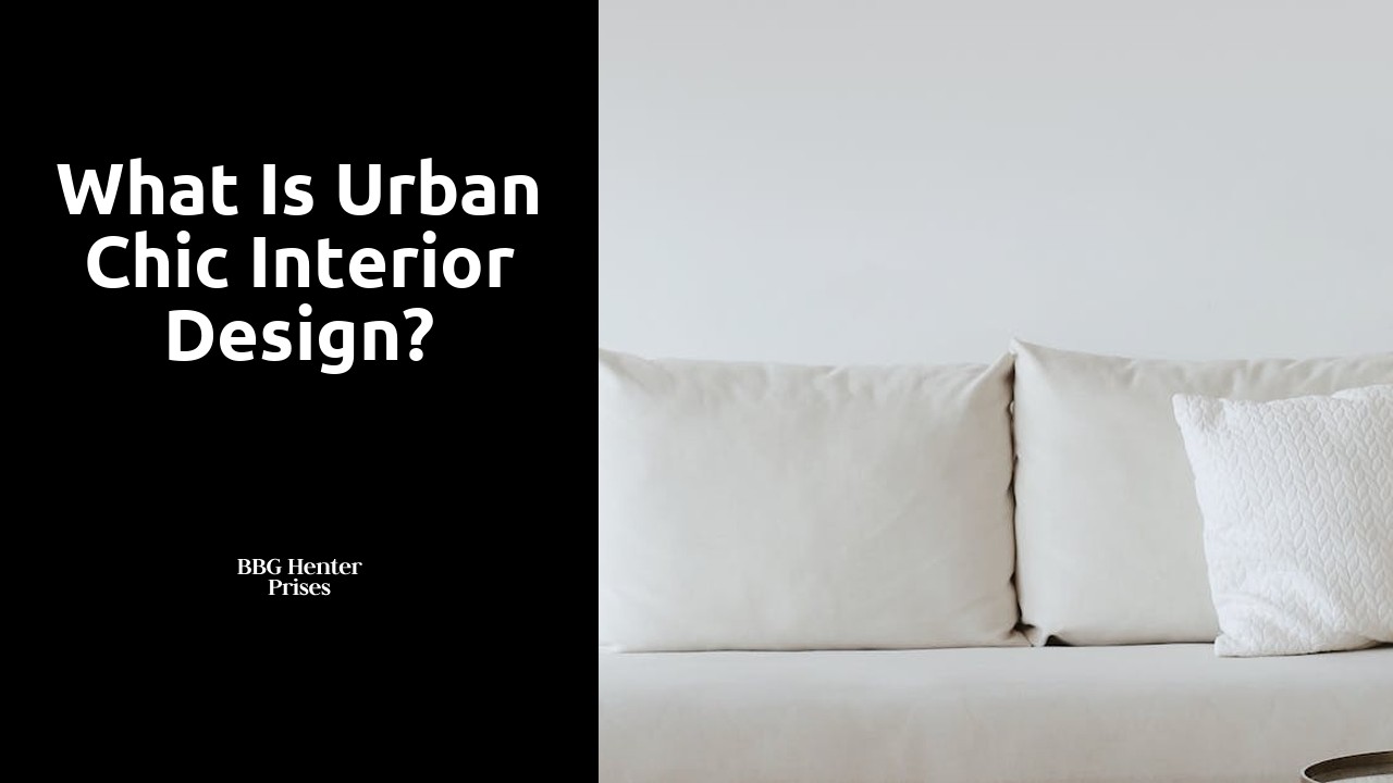What is urban chic interior design?